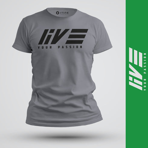 Live Your Passion T-shirt